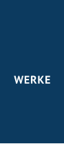 WERKE